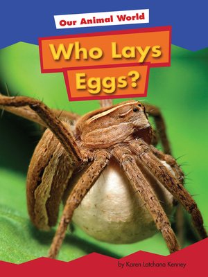 cover image of Who Lays Eggs?